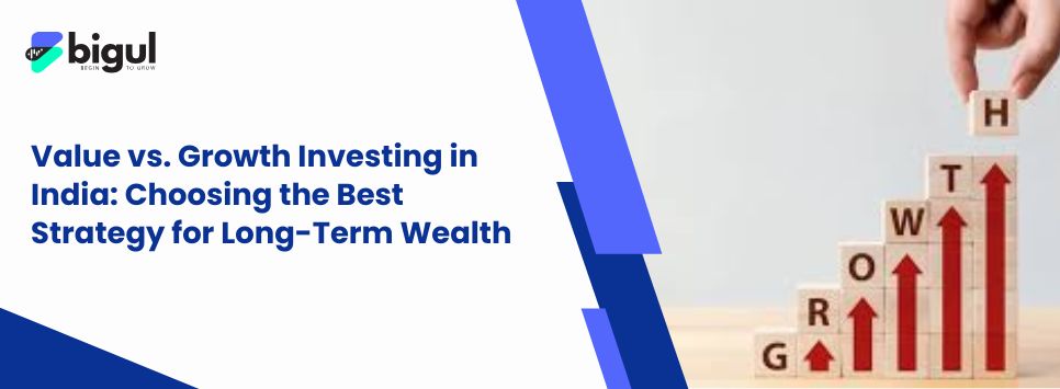 Value vs. Growth Investing in India